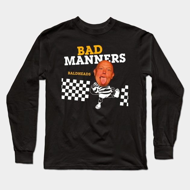 Bad Manners Baldheads Long Sleeve T-Shirt by Its Mehitako